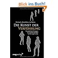 Die Kunst der Verf�hrung: Die geheimen Strategien von Europas gr��tem  Verf�hrungsk�nstler