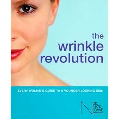 The Wrinkle Revolution: Everywoman's Guide to a Younger Looking Skin