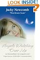 Angels Watching Over Me: An Extraordinary Investigation into Experiences of Afterlife Communication