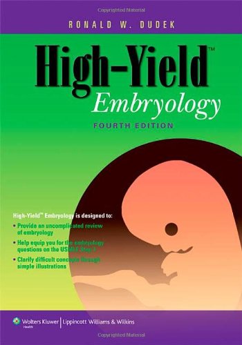 High-Yield™ Embryology (High-Yield Series)