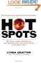Hot Spots: Why Some Teams, Workplaces, and Organizations Buzz with Energy - And Others Don't