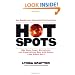 Hot Spots: Why Some Teams, Workplaces, and Organizations Buzz with Energy - And Others Don't