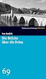  : Die Br&uuml;cke &uuml;ber die Drina. SZ-Bibliothek Band 69
