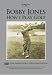 Bobby Jones How I Play Golf Instructional Series