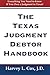 The Texas Judgment Debtor Handbook