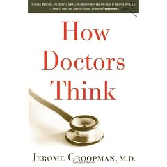 How Doctors Think