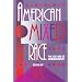 American Mixed Race: The Culture of Microdiversity