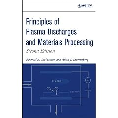 Principles Of Plasma Discharges and Materials Processing
