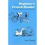 Beginner's French Reader by Glencoe McGraw-Hill