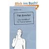 TM-Brevier: Das Handbuch f�r Transm�nner