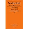 Stadtpolitik (edition suhrkamp)