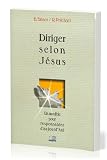 Diriger Selon Jesus