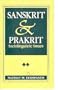 Sanskrit & Prakrit: Sociolinguistic Issues (MLBD series in linguistics) (v. 6)