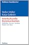 Interkulturelle Kommunikation: Weltbilder, Normen, Symbole, Rituale und Tabus