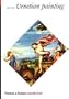 Venetian Painting (World of Art)
