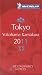 Michelin Red Guide Tokyo Yokohama Kamakura 2011: Hotels & Restaurants (Michelin Guide Tokyo, Yokohama, Kamakura)