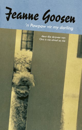 'n Pawpaw vir my darling (Afrikaans Edition)