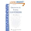 Growing & Using Lavender: Storey's Country Wisdom Bulletin A-155 (Storey Publishing Bulletin, a-155)