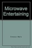 Microwave entertaining