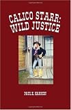 Calico Starr: Wild Justice