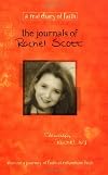 The Journals of Rachel Scott: A Journey of Faith at Columbine High (Real Diary of Faith)