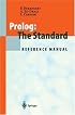 Prolog: The Standard: Reference Manual