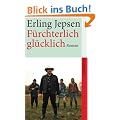 F�rchterlich gl�cklich: Roman (suhrkamp taschenbuch)