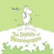The Exploits of Moominpappa | [Tove Jansson]