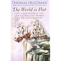 The World Is Flat: A Brief History of the Globaliz&hellip von Thomas L. Friedman