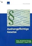 Produkt-Bild: Aushangpflichtige Gesetze 2009