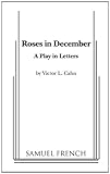 Roses in December : a play in letters