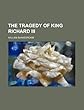 The Tragedy of King Richard III