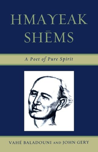 Hmayeak Shems: A Poet of Pure Spirit