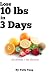 Lose 10lbs in 3 Days, The Ultimate 3-day Diet Plan (Diet Plan Series) Lose 10lbs in 3 Days, The Ultimate 3-day Diet Plan (Diet Plan Series)