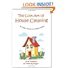 The Lost Art of House Cleaning: A Clean House Is a Happy Home
