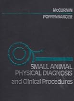 Small Animal Physical Diagnosis and Clinical Procedures