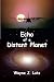 Echo of a Distant Planet