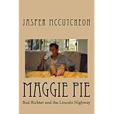 maggie pie bud richter and the lincoln highway