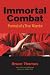 Search : Immortal Combat: Portrait of a True Warrior