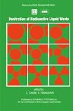 Denitration of Radioactive Liquid Waste (Radioactive Waste Management Series) Denitration of Radioactive Liquid Waste (Radioactive Waste Management Series)