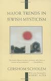 Major Trends in Jewish Mysticism (0805210423) by Scholem, Gershom
