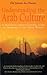 Understanding the Arab Culture: A Practical Cross-cultural Guide to Working in the Arab World (Working With Other Cultures): A Practical Cross-cultural ... the Arab World (Working With Other Cultures)