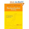 Beckenboden-Training: 50 �bungskarten zur St�rkung und Entspannung
