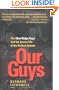 Our Guys: The Glen Ridge Rape and the Secret Life of the Perfect Suburb (Men and Masculinity)