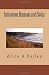 Initiation, Human and Solar by Alice A Bailey
