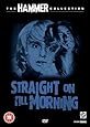 Straight On Till Morning [DVD]