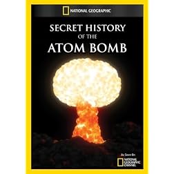 Secret History of the Atomic Bomb