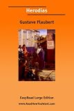 Herodias [EasyRead Large Edition]