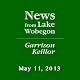The News from Lake Wobegon from A Prairie Home Companion, May 11, 2013