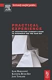 Practical experience : an architecture student's guide to internship and the year out